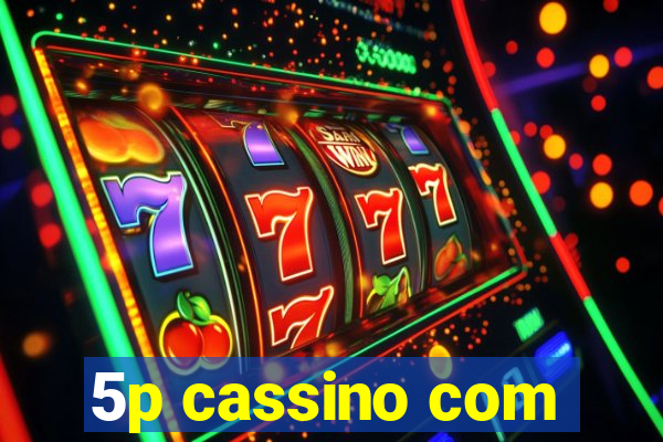 5p cassino com